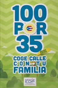 100 x 35: Coge calle con tu familia